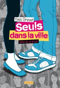 Seuls dans la ville entre 9 h et 10 h 30