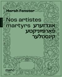 Nos artistes martyrs