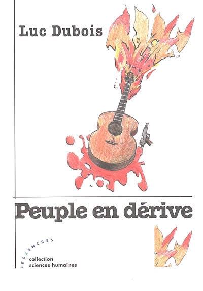 Peuple en dérive Peuple en dérive