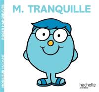 Monsieur Tranquille