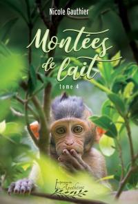 Montées de lait 4