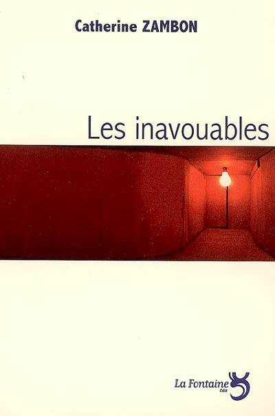 Les inavouables Les inavouables