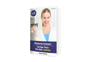 Découvrez Comment Corriger Votre Vue Sans Lunettes Découvrez Comment Corriger Votre Vue Sans Lunettes