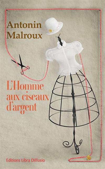 L'homme aux ciseaux d'argent L'homme aux ciseaux d'argent