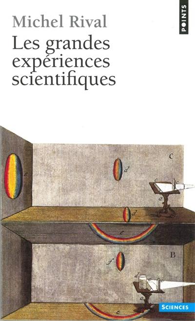 Les grandes expériences scientifiques