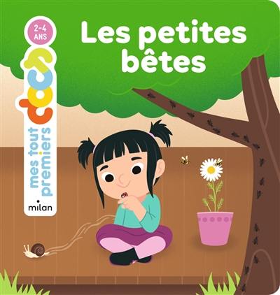 Les petites bêtes Les petites bêtes