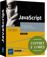 JavaScript : de l'apprentissage à la maîtrise du langage : coffret 2 livres