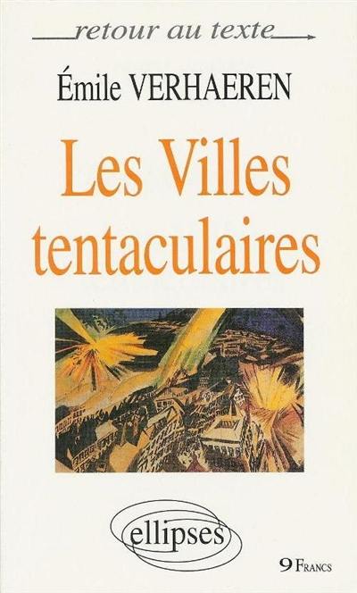 Les villes tentaculaires