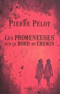 Les promeneuses sur le bord du chemin