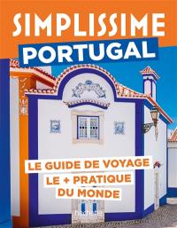 Simplissime : Portugal : le guide de voyage le + pratique du monde