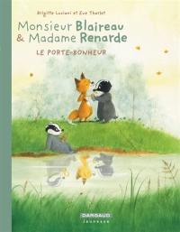 Monsieur Blaireau et Madame Renarde. Vol. 7. Le porte-bonheur