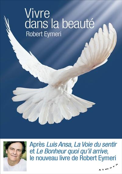 Vivre dans la beauté : une spiritualité sensitive pour les femmes et les hommes d'aujourd'hui