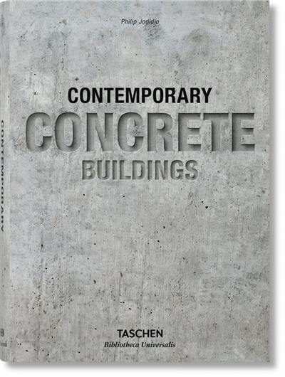 Contemporary concrete buildings. Zeitgenössische Bauten aus Beton. Bâtiments contemporains en béton