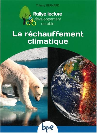 Le réchauffement climatique Le réchauffement climatique