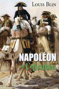 Napoléon et l'Arabie