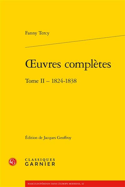 Oeuvres complètes. Vol. 2. 1824-1838