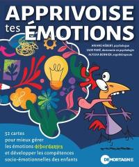 Apprivoise tes émotions : 52 cartes pour mieux gérer les émotions débordantes et développer les compétences socio-émotionnelles des enfants
