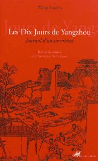 Les dix jours de Yangzhou : journal d'un survivant