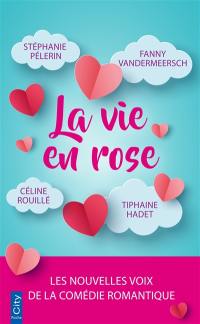 La vie en rose La vie en rose