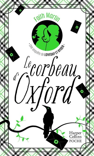 Une enquête de Loveday et Ryder. Le corbeau d'Oxford Une enquête de Loveday et Ryder. Le corbeau d'Oxford