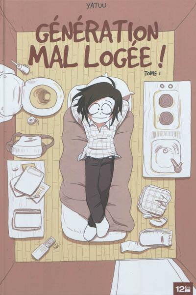 Génération mal logée !. Vol. 1