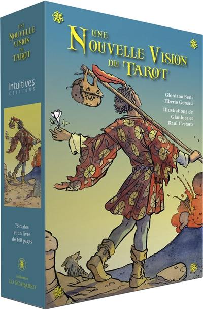 Une nouvelle vision du tarot Une nouvelle vision du tarot