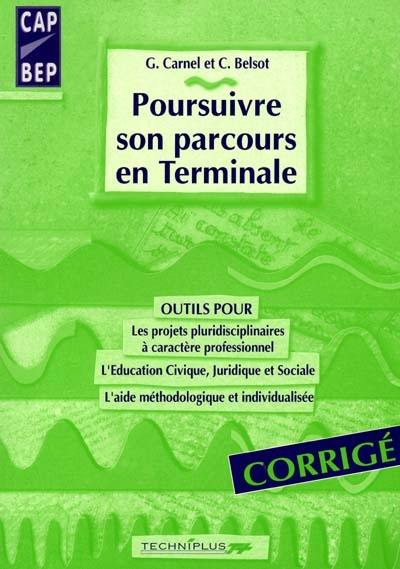 Poursuivre son parcours en terminale : corrigé Poursuivre son parcours en terminale : corrigé