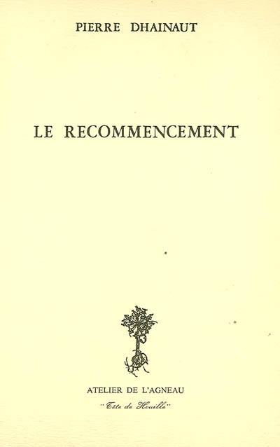 Le recommencement