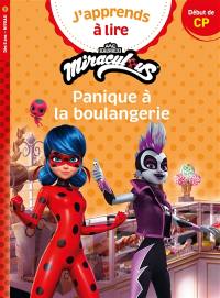 J'apprends à lire avec Miraculous. Une star à la boulangerie : CP, niveau 1