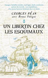 Un libertin chez les Esquimaux