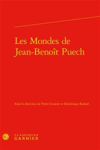 Les mondes de Jean-Benoît Puech