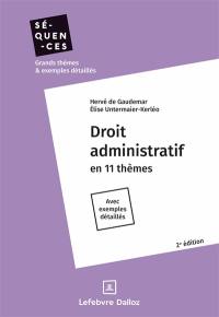 Droit administratif en 11 thèmes : avec exemples détaillés