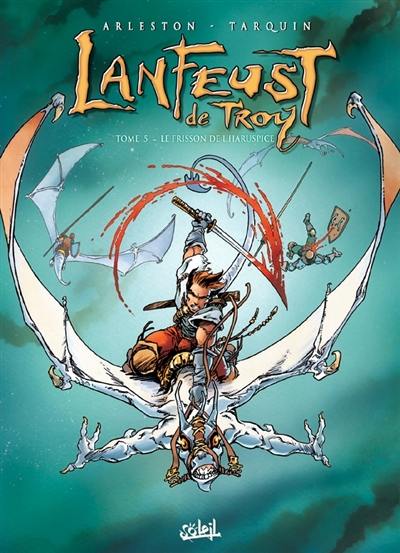 Lanfeust de Troy. Vol. 5. Le frisson de l'Haruspice Lanfeust de Troy. Vol. 5. Le frisson de l'Haruspice