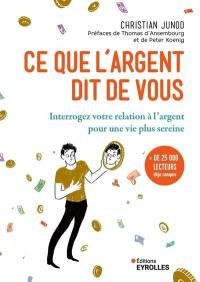 Ce que l'argent dit de vous : interrogez votre relation à l'argent pour une vie plus sereine