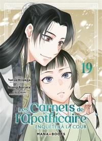 Les carnets de l'apothicaire : enquêtes à la cour. Vol. 19