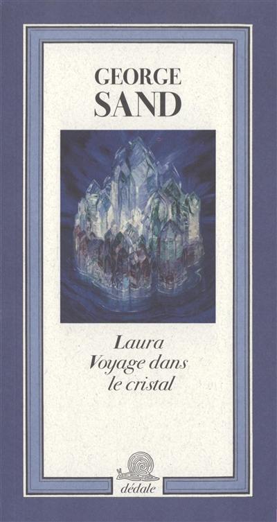 Laura : voyage dans le cristal