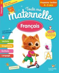 Toute ma maternelle : français, moyenne section, 4-5 ans : conforme au programme