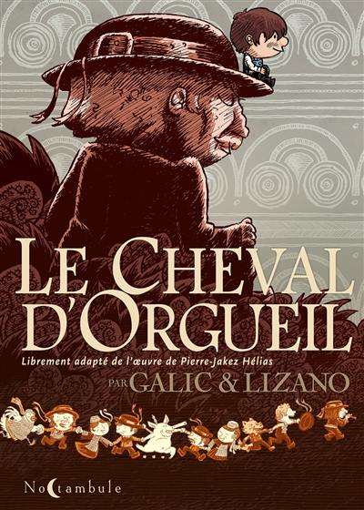 Le cheval d'orgueil Le cheval d'orgueil