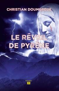 Le réveil de Pyrène Le réveil de Pyrène