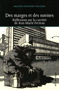 Des marges et des normes : réflexions sur la carrière de Jean-Marie Fecteau vol. 25 no. 1