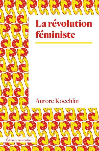 La révolution féministe