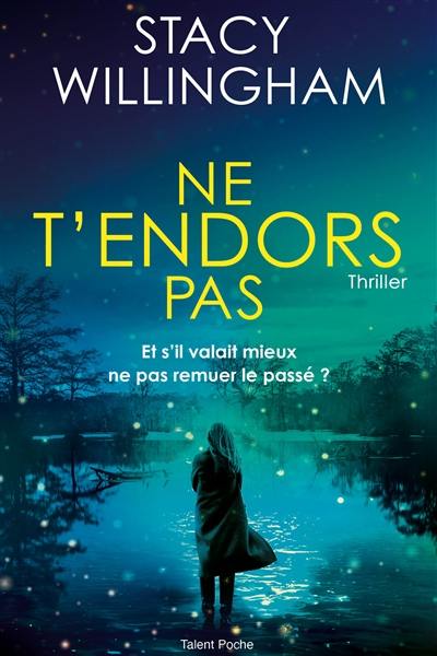 Ne t'endors pas : thriller Ne t'endors pas : thriller