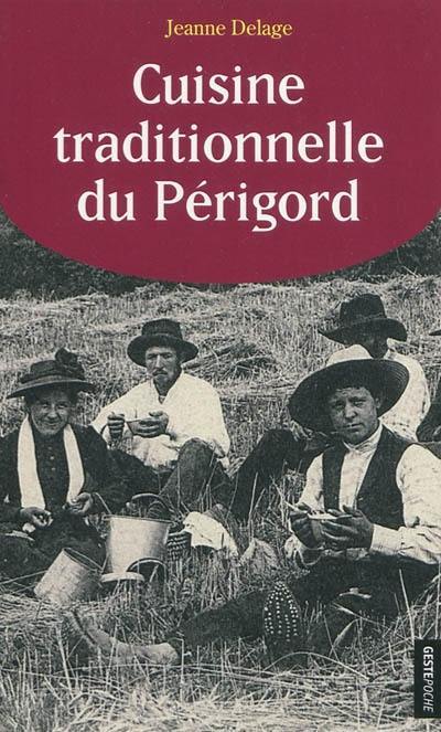 Cuisine traditionnelle du Périgord