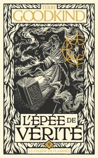 L'épée de vérité. Vol. 9. La chaîne de flammes