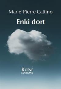 Enki dort