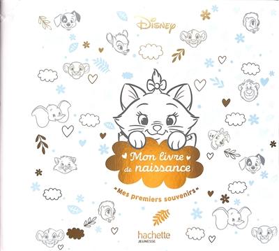 Mon livre de naissance : mes premiers souvenirs