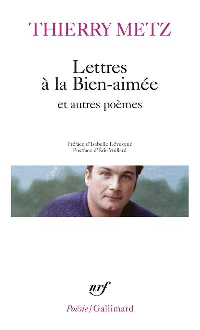 Lettres à la bien-aimée : et autres poèmes Lettres à la bien-aimée : et autres poèmes