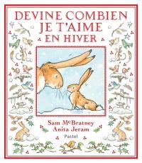 Devine combien je t'aime en hiver : le pop-up