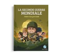 Seconde Guerre mondiale : l'histoire d'une guerre totale