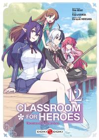  Classroom for heroes - vol. 01: 9782818966259: KISHIDA